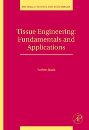 Tissue engineering : fundamentals and applications