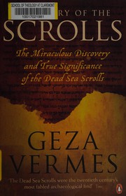 The story of the scrolls by Géza Vermès