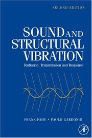 Sound and structural vibration : radiation, transmission and response