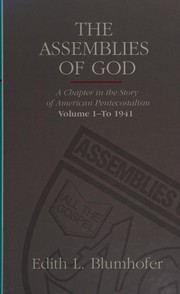 Cover of: The Assemblies of God: a chapter in the story of American Pentecostalism