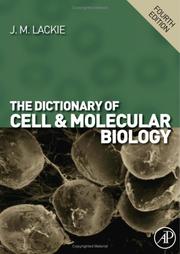 The dictionary of cell and molecular biology