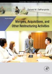 Cover of: Mergers, Acquisitions, and Other Restructuring Activities (Academic Press Advanced Finance Series) by Donald DePamphilis
