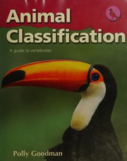 Cover of: Animal classification: a guide to vertebrates