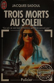 Cover of: Trois morts au soleil.