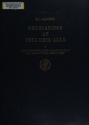 Excavations at Tell Deir ʻAlla by H. J. Franken
