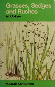 Cover of: Grasses, sedges, and rushes in colour