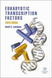 Eukaryotic Transcription Factors by David S. Latchman
