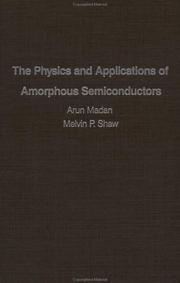 Cover of: physics and applications of amorphous semiconductors