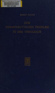 Cover of: Zum hermeneutischen Problem in der Theologie: die existentiale Interpretation