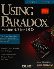 Cover of: Using Paradox, version 4.5 for DOS