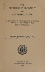 Cover of: The Buddhist philosophy of universal flux by Satkari Mookerjee