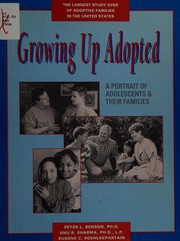 Cover of: Growing up adopted by Peter L. Benson