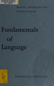 Fundamentals of language by Roman Jakobson