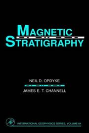 Magnetic stratigraphy by Neil D. Opdyke