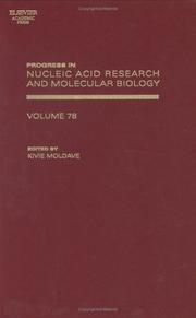 Cover of: Progress in Nucleic Acid Research and Molecular Biology, Volume 78 (Progress in Nucleic Acid Research and Molecular Biology) by Kivie Moldave