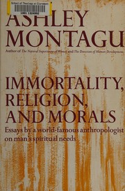 Cover of: Immortality, religion, and morals.
