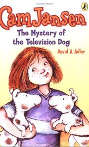 Cover of: Cam Jansen & The Mystery of the Television Dog (Cam Jansen) by David A. Adler