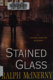 Cover of: Stained glass by Ralph M. McInerny