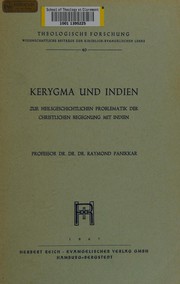 Cover of: Kerygma und Indien.: Zur heilsgeschichtlichen Problematik der christlichen Begegnung mit Indien.