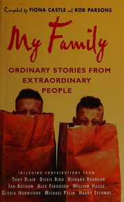 Cover of: My family: ordinary memories of extraordinary people