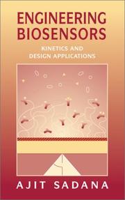 Cover of: Engineering Biosensors: Kinetics and Design Applications