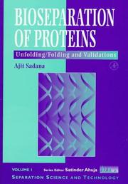 Cover of: Bioseparation of proteins: unfolding/folding and validations