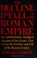 Cover of: The  decline and fall of the Roman Empire
