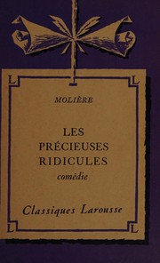 Les précieuses ridicules by Molière