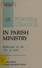 Cover of: Power and Change in Parish Ministry: Reflections on the Cure of Souls