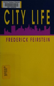 Cover of: City Life by Frederick Feirstein