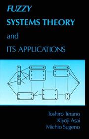 Fuzzy systems theory and its applications