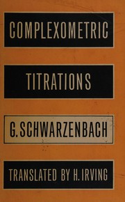 Complexometric Titrations by Gerold Schwarzenbach