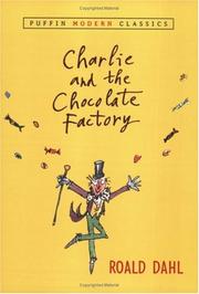 Cover of: Charlie and the Chocolate Factory (PMC) (Puffin Modern Classics) by Roald Dahl