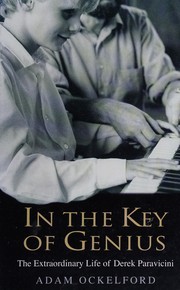 Cover of: In the key of genius: the extraordinary life of Derek Paravicini