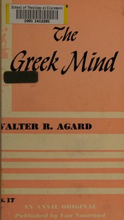 Cover of: The Greek mind. by Walter Raymond Agard