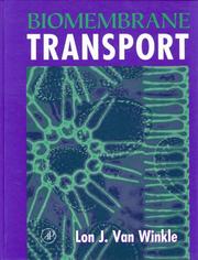 Biomembrane transport by Lon J. Van Winkle