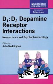 D₁ : D₂ Dopamine receptor interactions