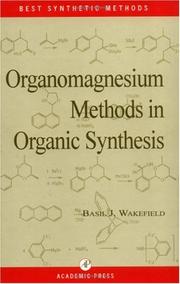 Organomagnesium methods in organic synthesis