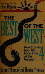 Cover of: The Best of the West 4: new stories from the wide side of the Missouri