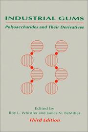 Cover of: Industrial gums: polysaccharides and their derivatives