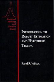 Cover of: Introduction to robust estimation and hypothesis testing