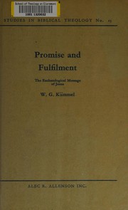 Cover of: Promise and fulfillment: the eschatological message of Jesus.
