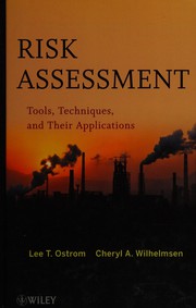 Cover of: Risk assessment: tools, techniques, and their applications