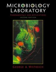 Cover of: Microbiology Laboratory Fundamentals and Applications (2nd Edition) by George A. Wistreich