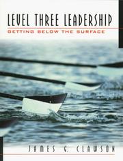Level Three Leadership by James G. Clawson