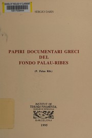 Cover of: Papiri documentari greci del fondo Palau-Ribes (P. Palau Rib.)