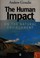 Cover of: The human impact on the natural environment