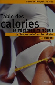 Table des calories et régimes minceurs by Philippe Dorosz