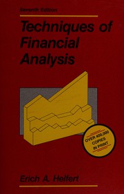 Cover of: Techniques of financial analysis by Erich A. Helfert