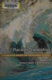 Cover of: Race in translation: culture wars around the postcolonial Atlantic